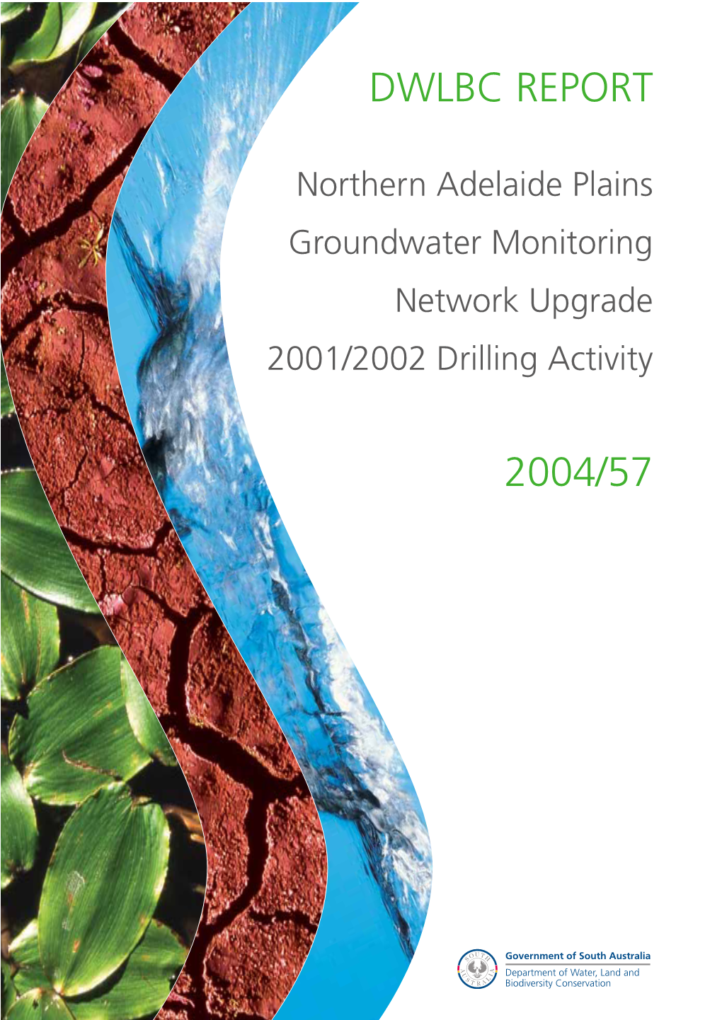 DWLBC Report 2004/57, Department of Water, Land and Biodiversity Conservation, Adelaide