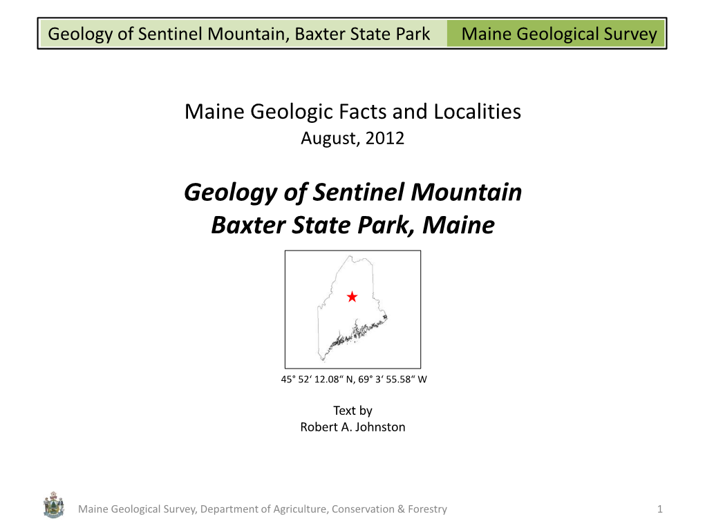 Geology of Sentinel Mountain, Baxter State Park Maine Geological Survey