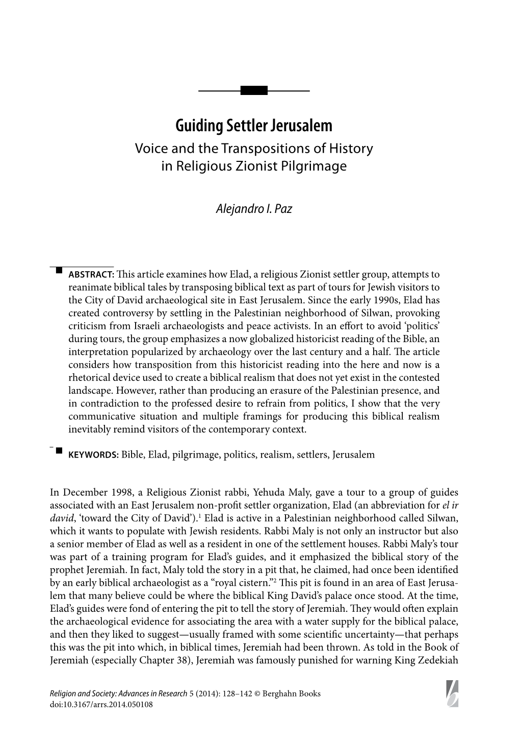 2014. “Guiding Settler Jerusalem: Voice and the Transpositions Of