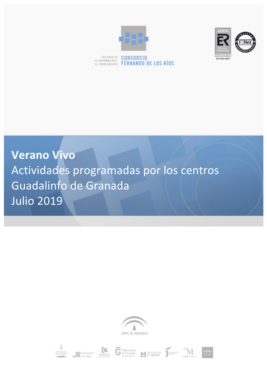 Verano Vivo Actividades Programadas Por Los Centros Guadalinfo De Granada Julio 2019