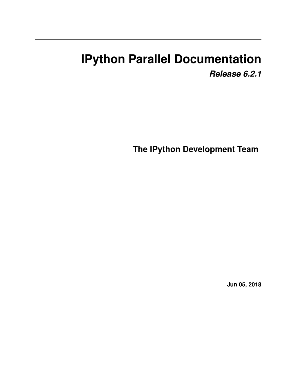 Ipython Parallel Documentation Release 6.2.1