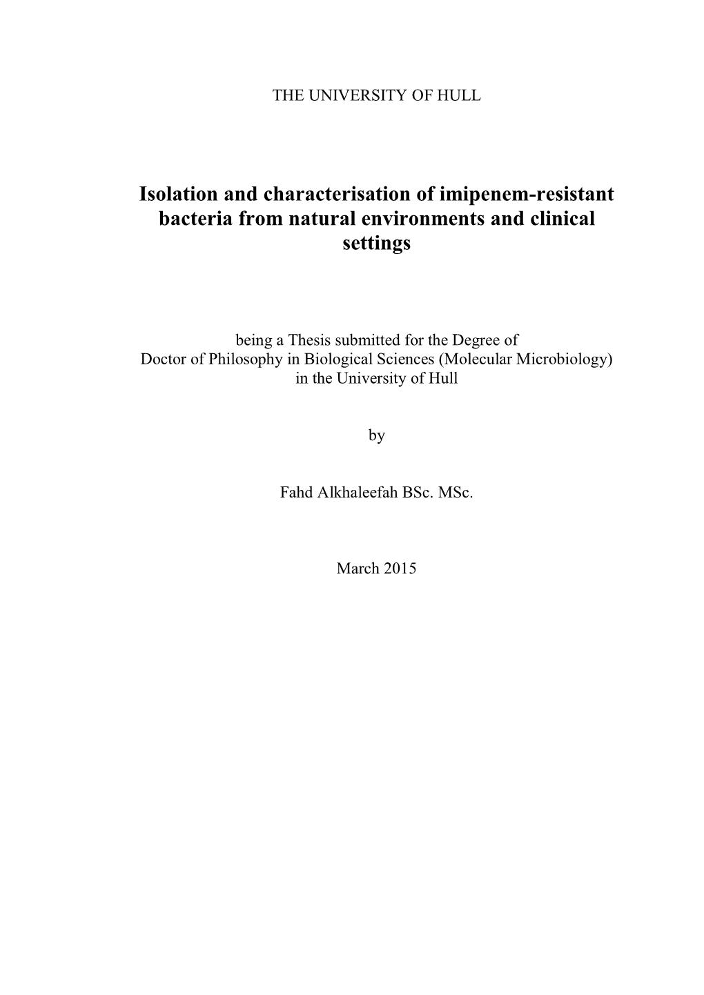 Isolation and Characterisation of Imipenem-Resistant Bacteria from Natural Environments and Clinical Settings