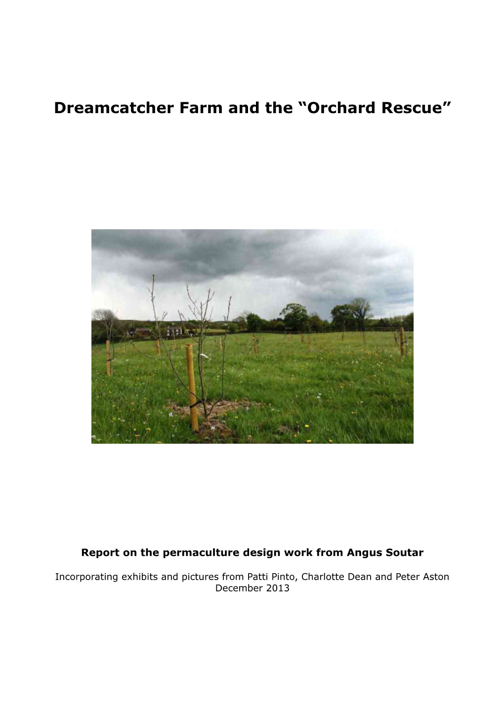 Dreamcatcher Farm and the “Orchard Rescue”