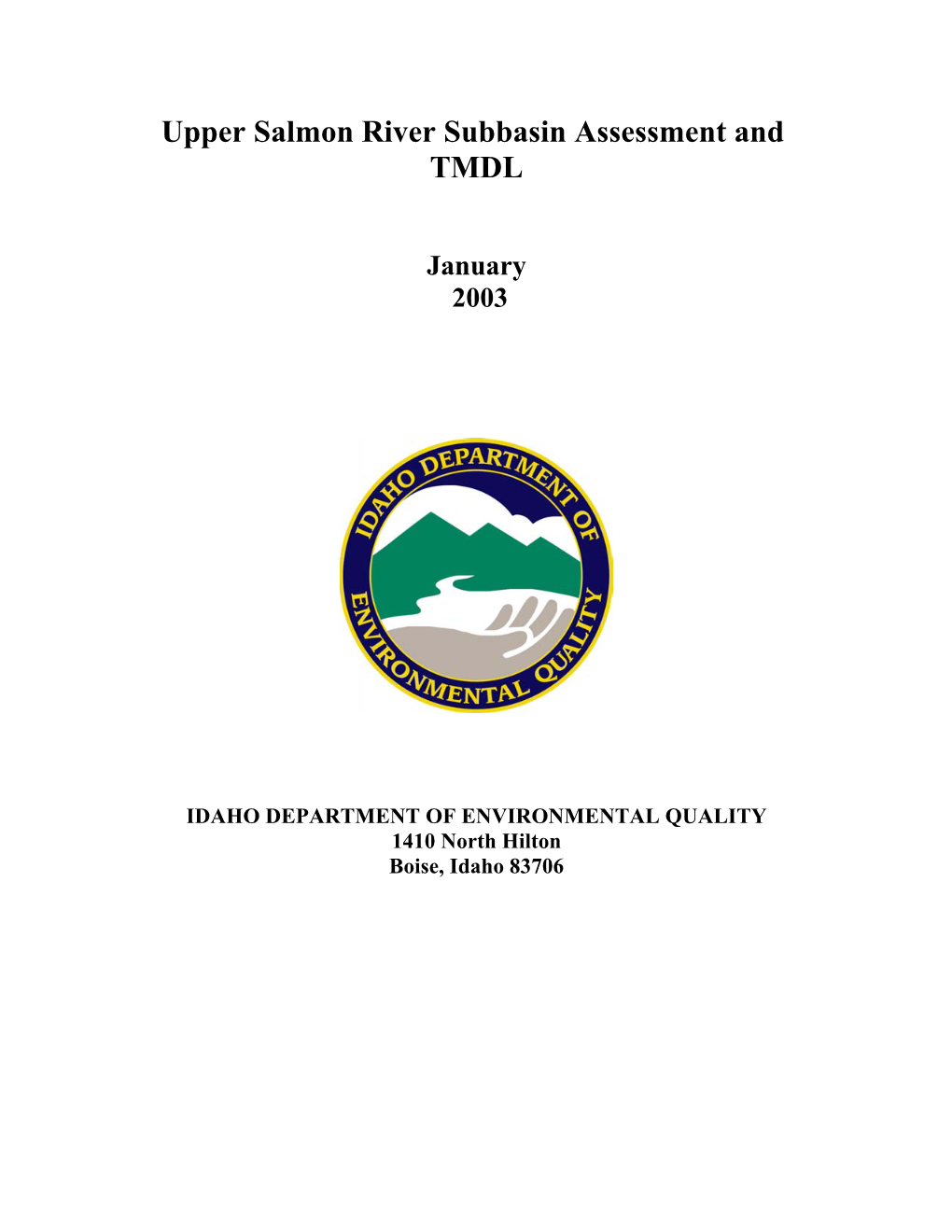 Upper Salmon River Subbasin Assessment and TMDL