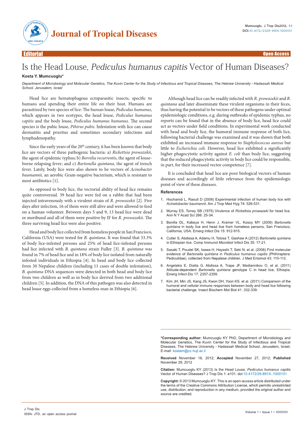 Is the Head Louse, Pediculus Humanus Capitis Vector of Human Diseases? Kosta Y