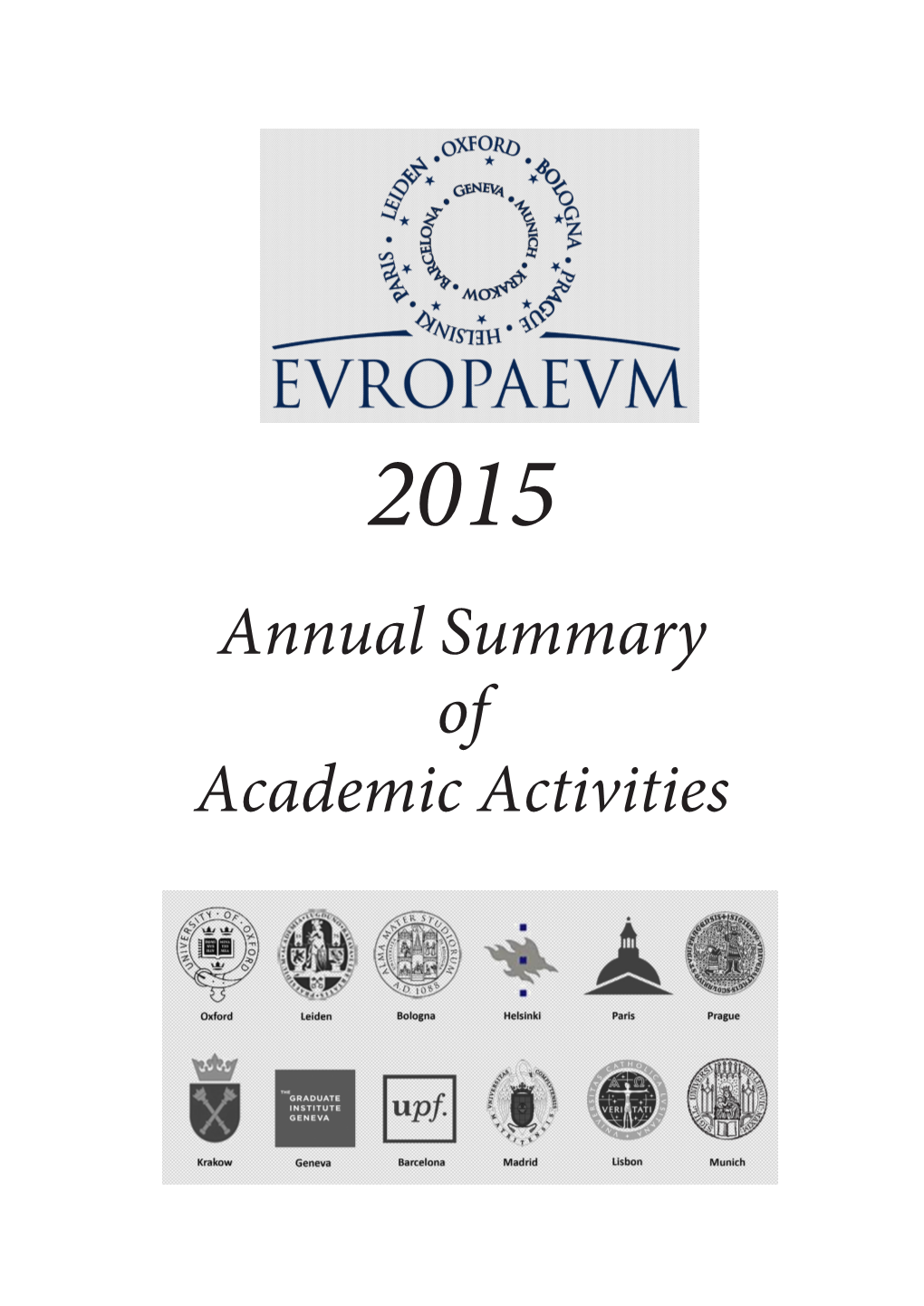 Annual Summary of Academic Activities CONTENTS & MISSION