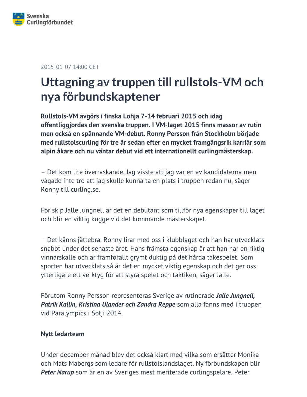 Uttagning Av Truppen Till Rullstols-VM Och Nya Förbundskaptener