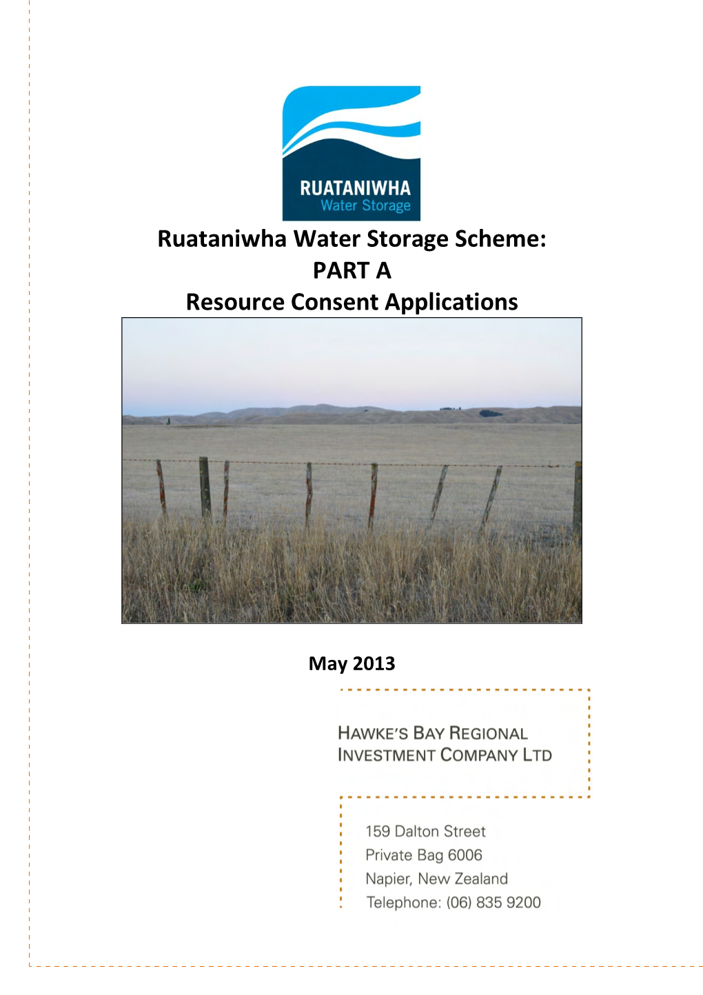 Ruataniwha Water Storage Scheme: PART a Resource Consent Applications