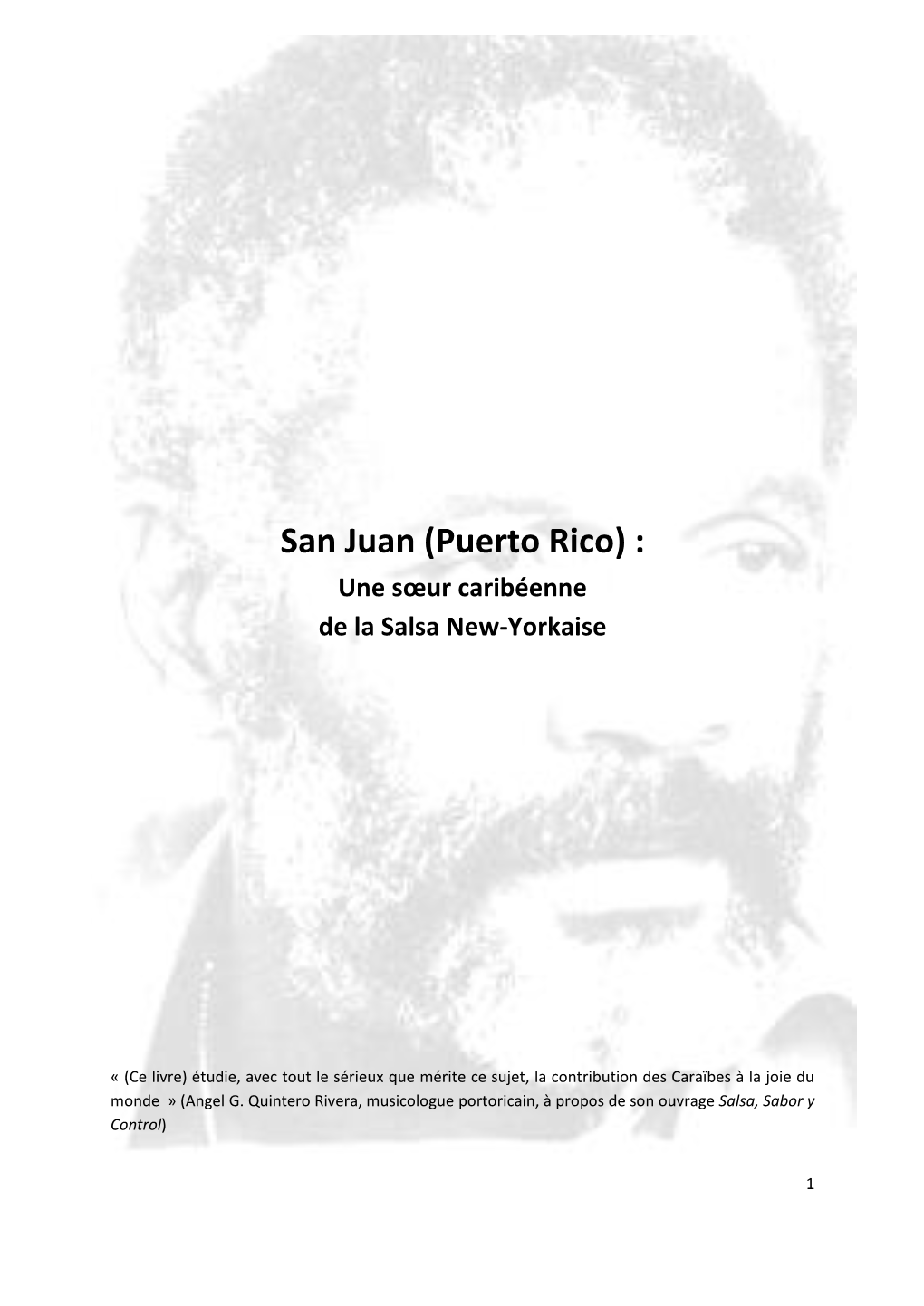 San Juan (Puerto Rico) : Une Sœur Caribéenne De La Salsa New-Yorkaise