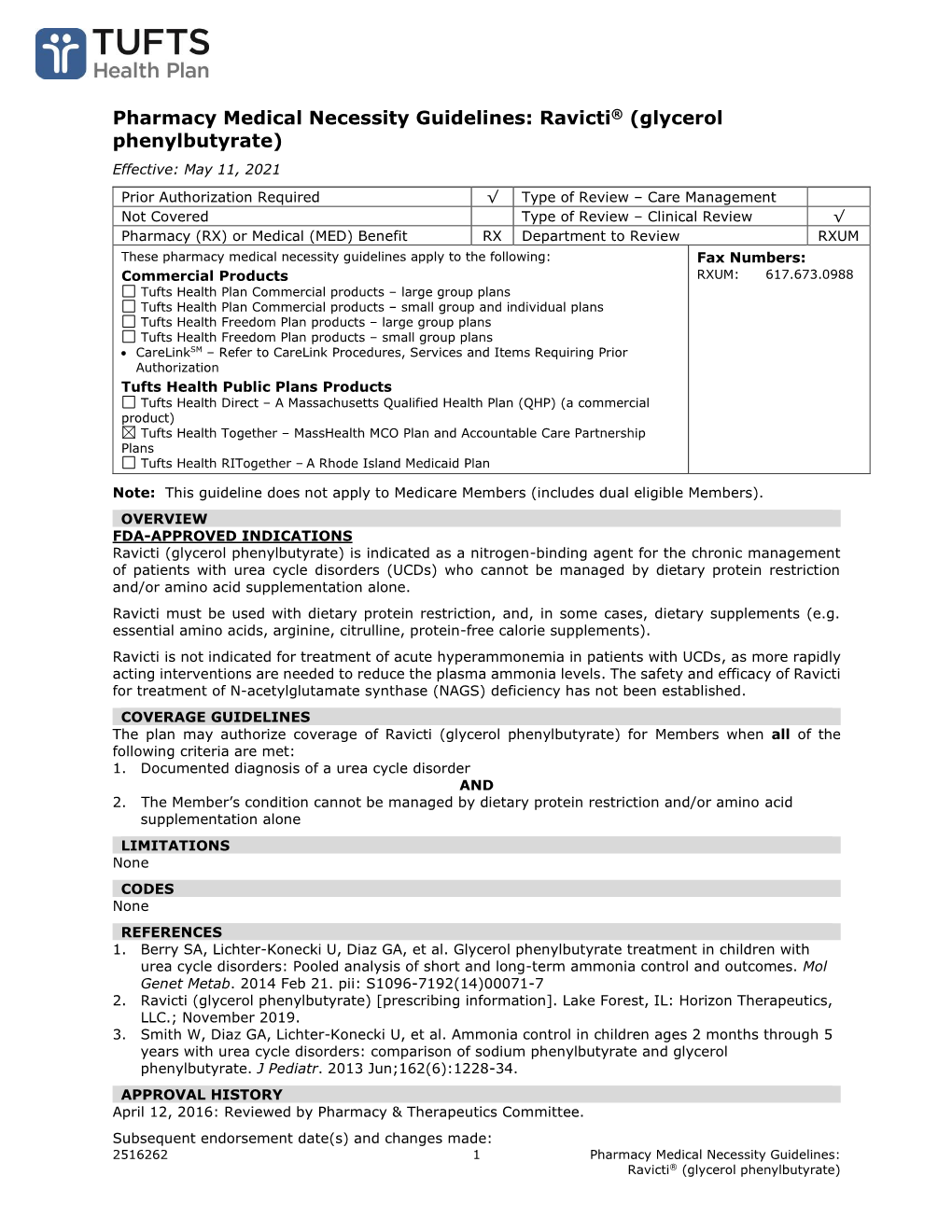 Pharmacy Medical Necessity Guidelines: Ravicti® (Glycerol Phenylbutyrate)