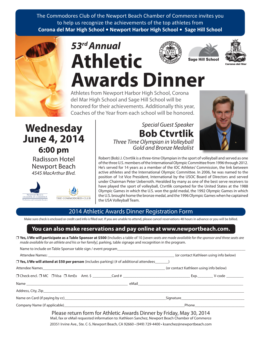 Athletic Awards Dinner Athletes from Newport Harbor High School, Corona Del Mar High School and Sage Hill School Will Be Honored for Their Achievements