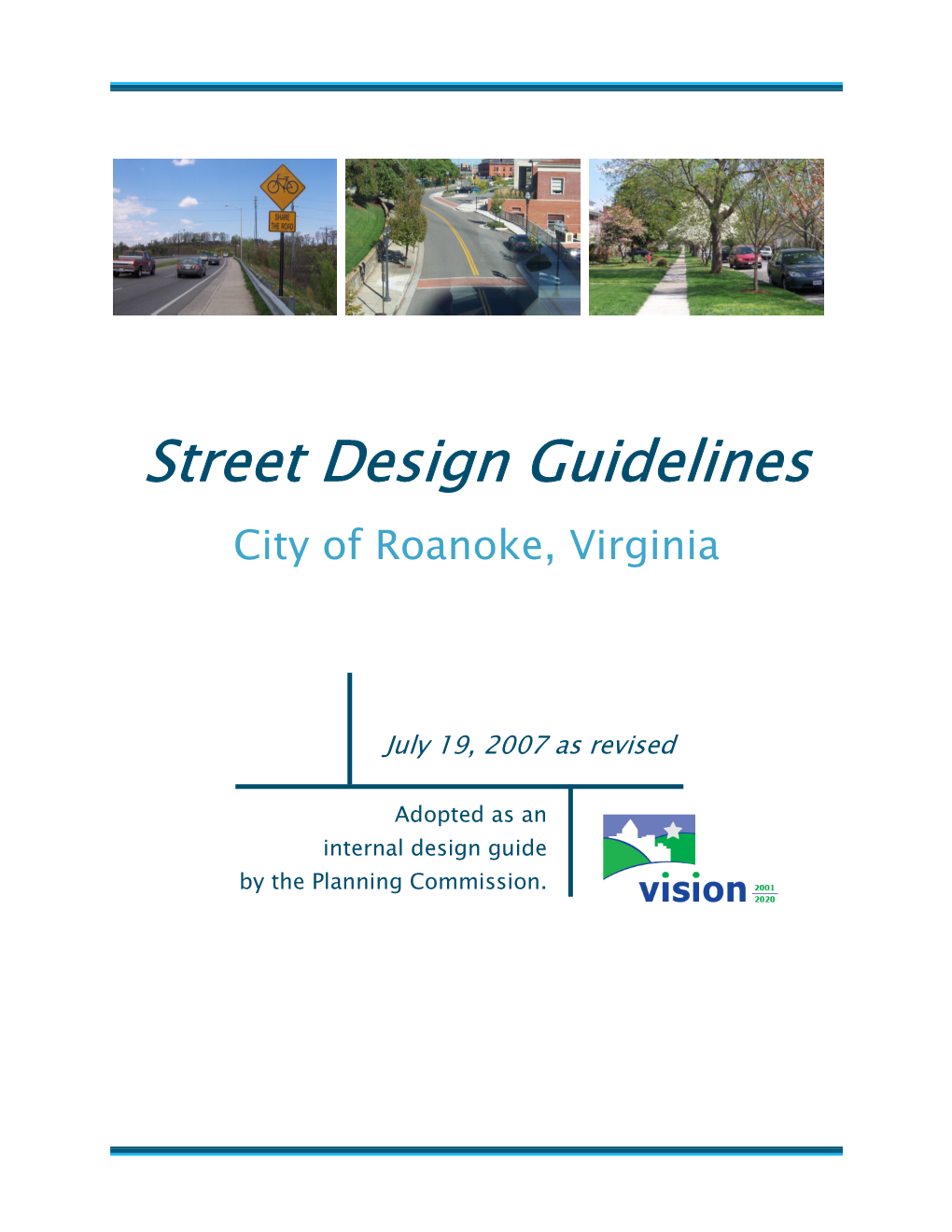 Street Design Guidelines City of Roanoke, Virginia