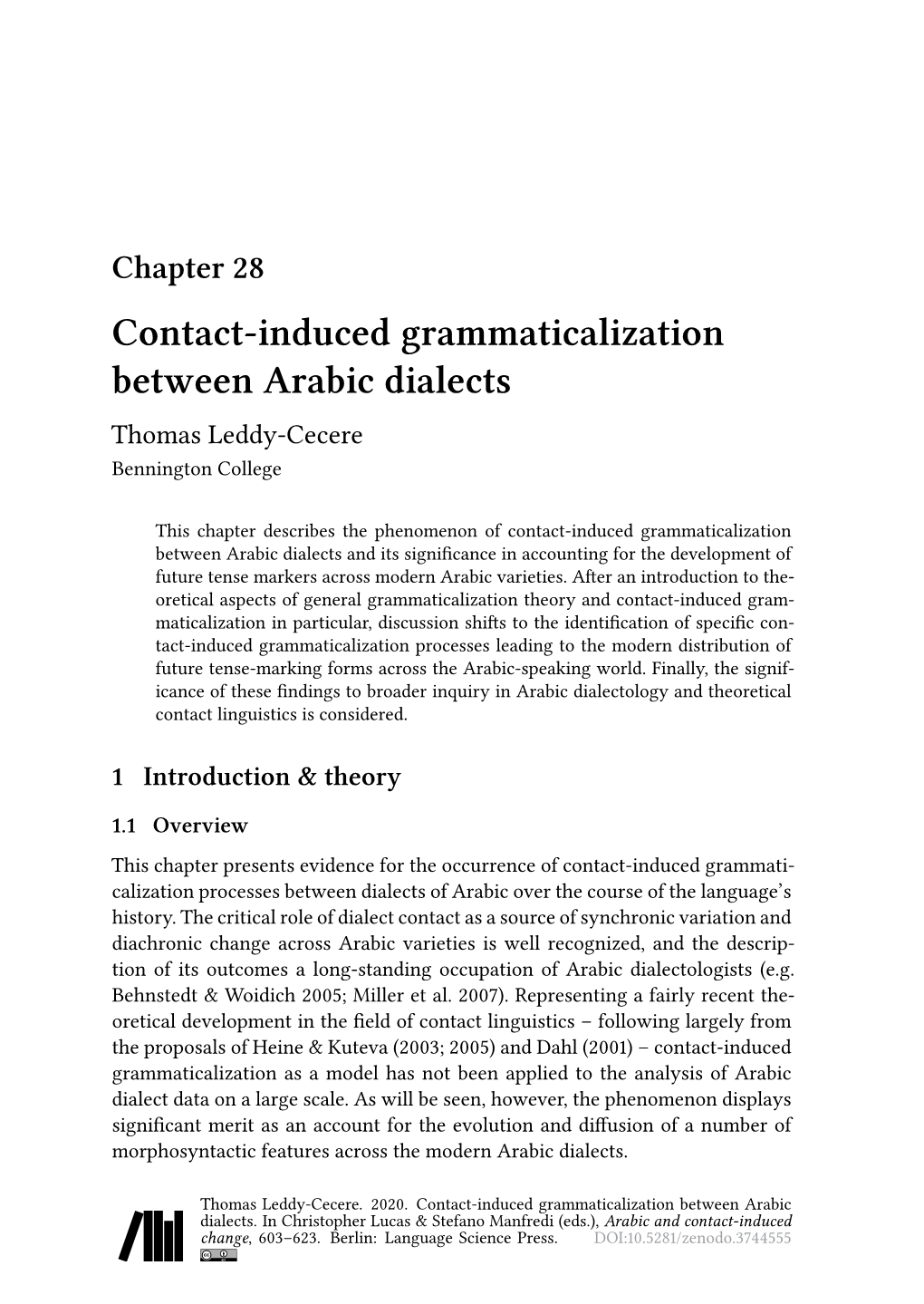 Contact-Induced Grammaticalization Between Arabic Dialects Thomas Leddy-Cecere Bennington College