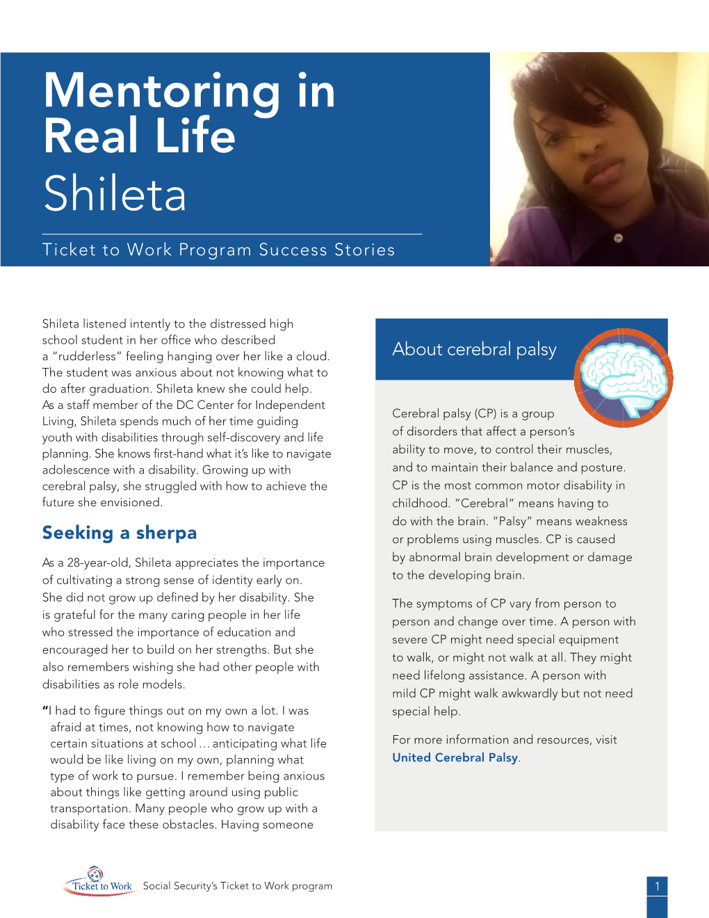Mentoring in Real Life, Shileta