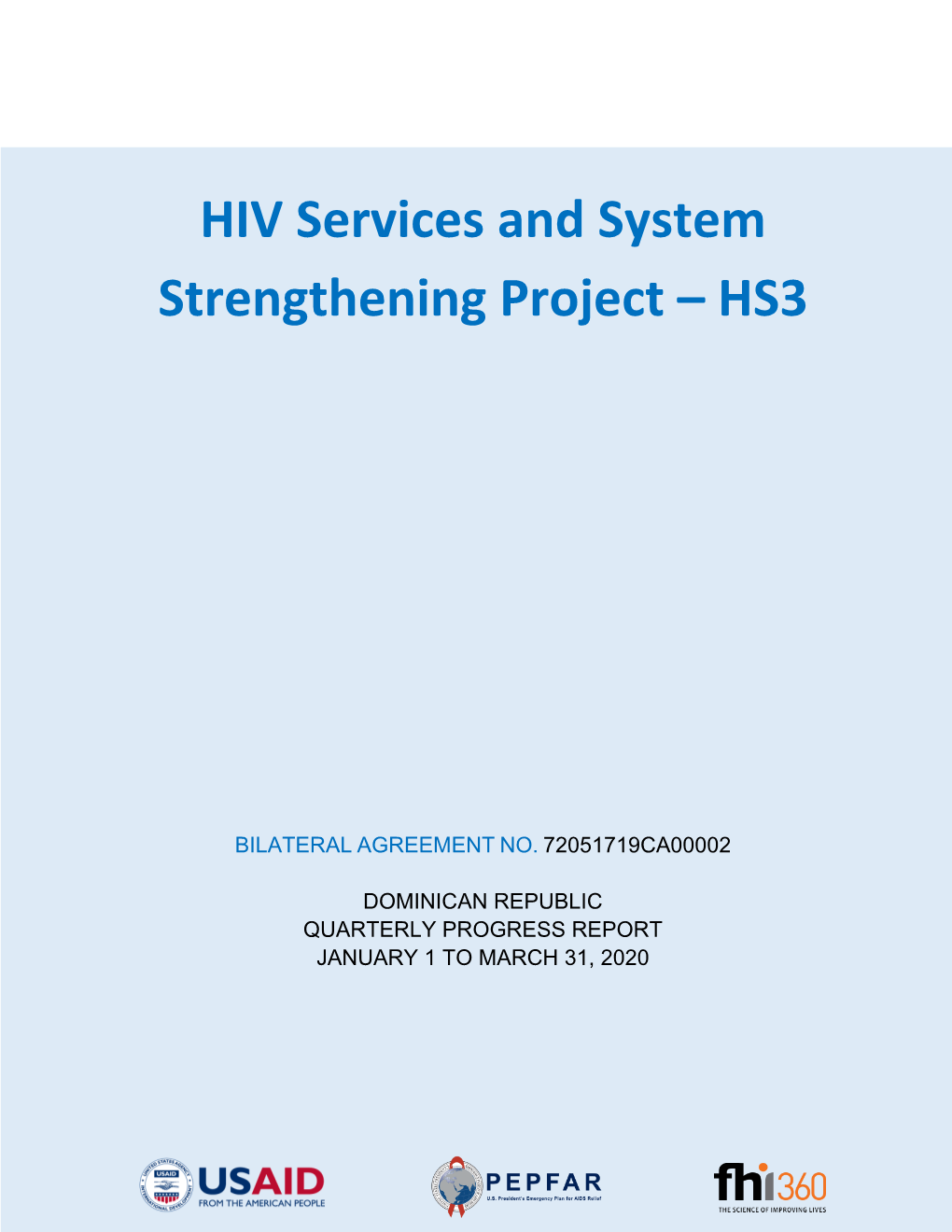 HIV Services and System Strengthening Project –