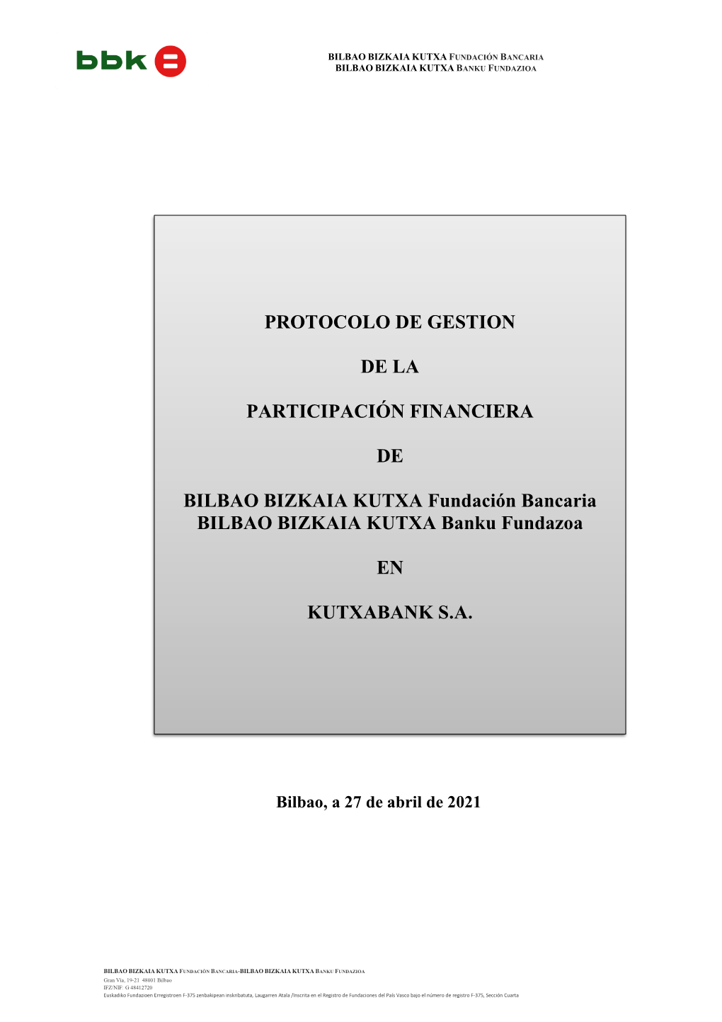 Protocolo De Gestión De La Participación Financiera En Kutxabank, S.A