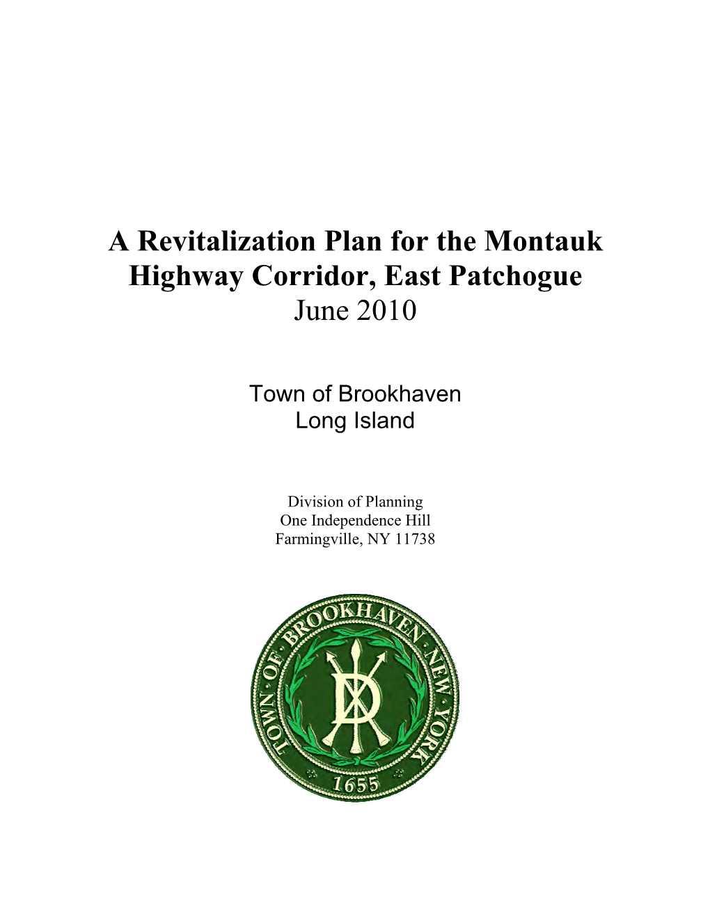 A Revitalization Plan for the Montauk Highway Corridor, East Patchogue June 2010