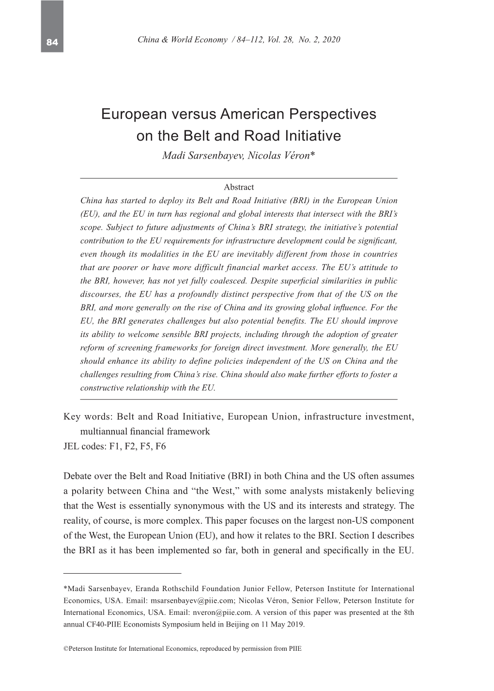 European Versus American Perspectives on the Belt and Road Initiative Madi Sarsenbayev, Nicolas Véron*