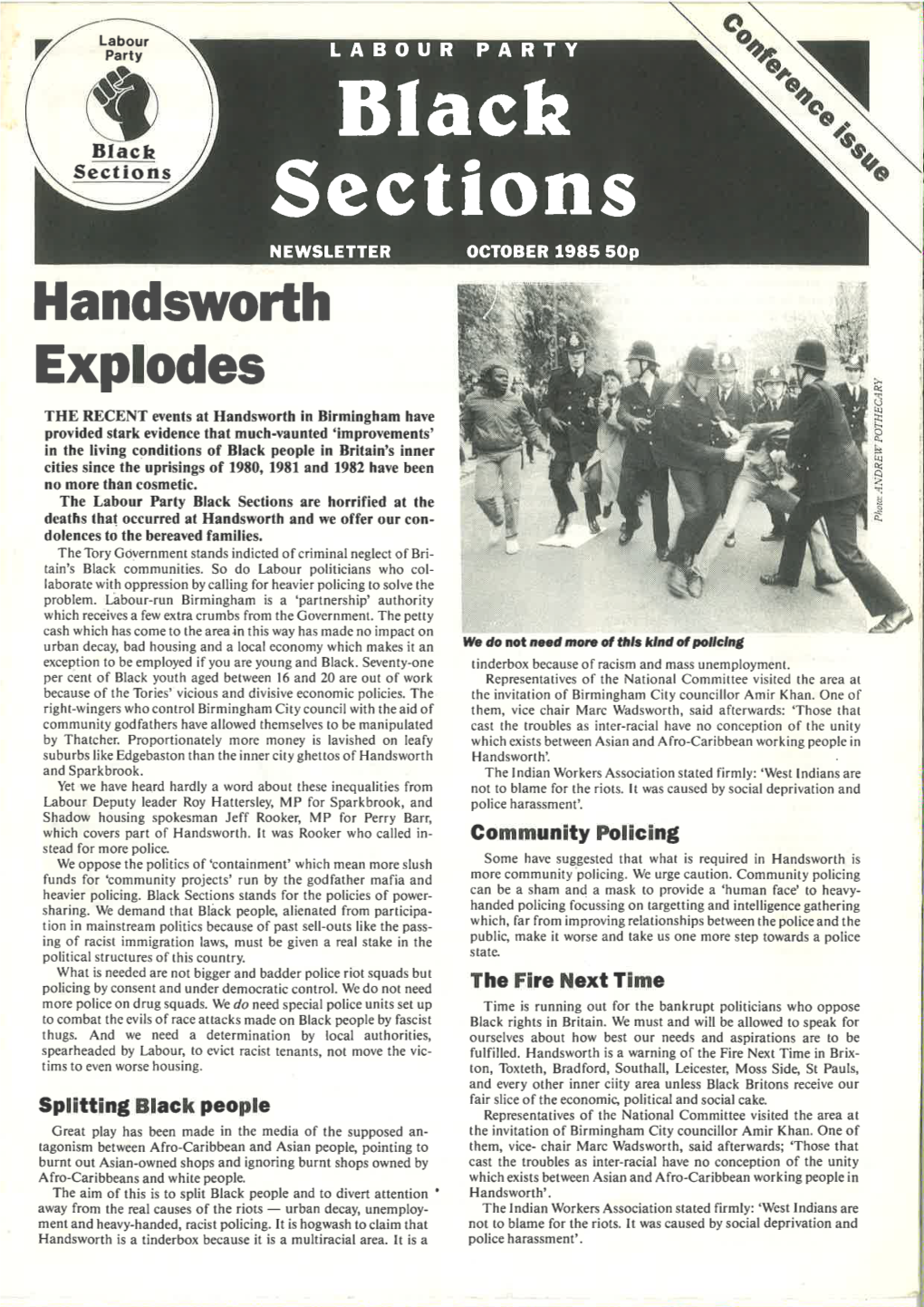 Sections Sections NEWSLETTER OCTOBER 1985 Sop Handsworth Explodes