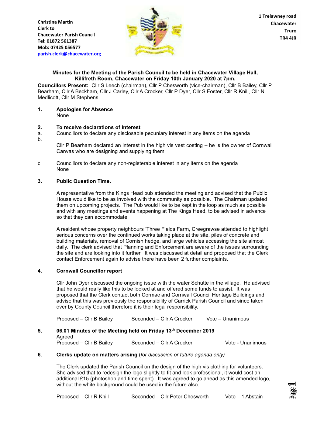 Page 1 Page Page Proposed – Cllr R Knill Seconded – Cllr Peter Chesworth Vote – 1 Abstain 1 Page 7