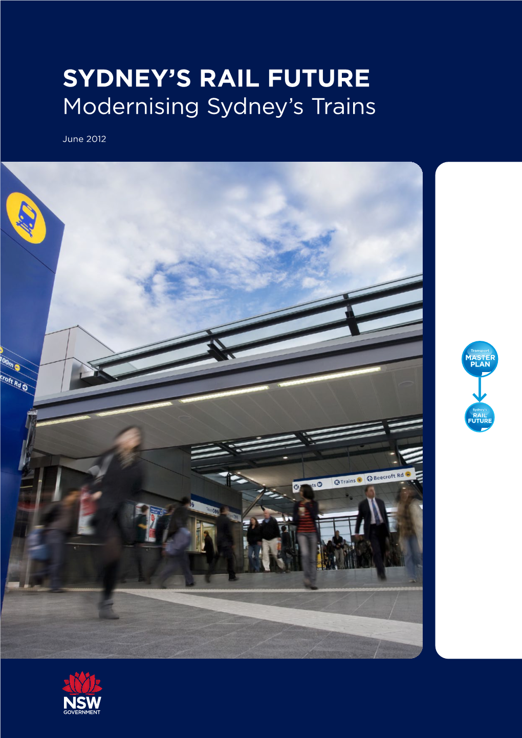 Sydney's Rail Future: Modernising Sydney's Trains