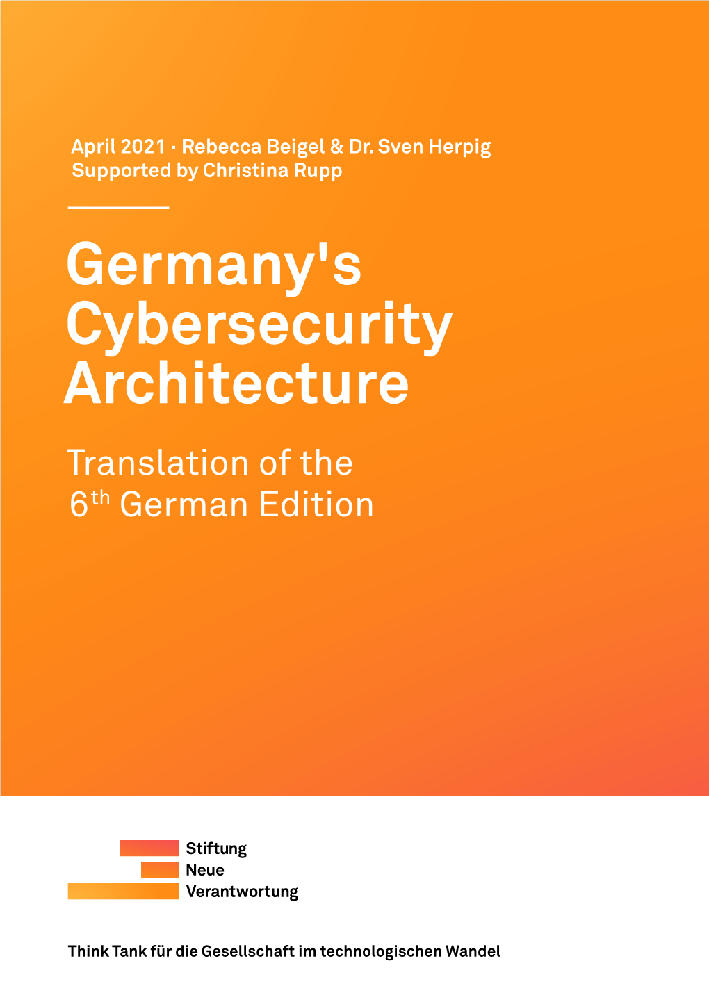 Germany's Cybersecurity Architecture Translation of the 6Th German Edition