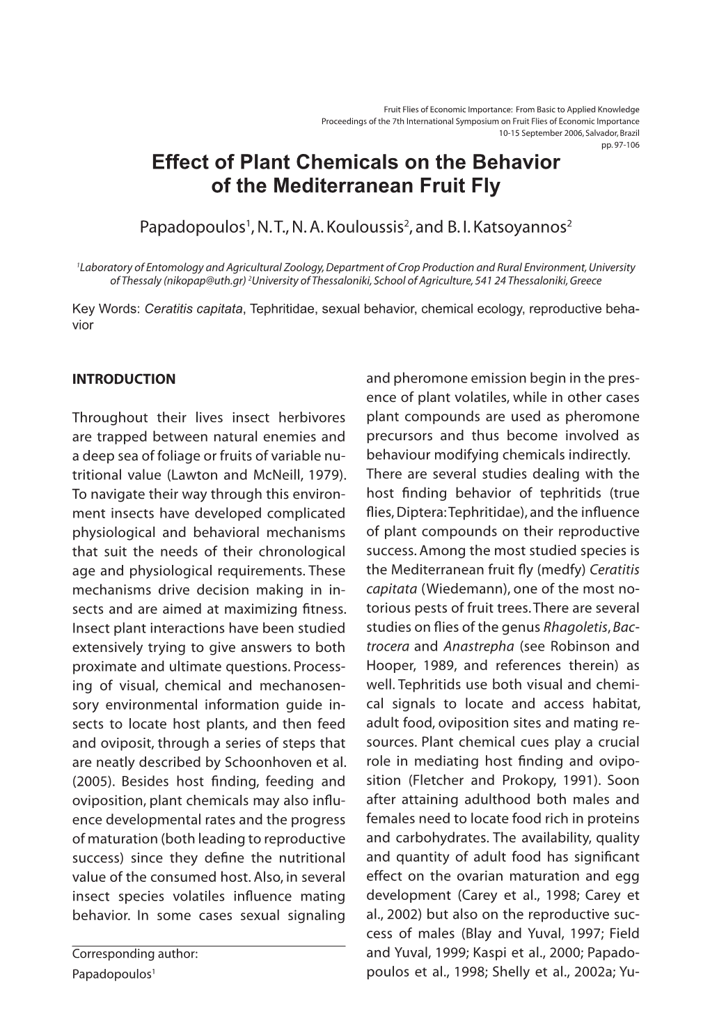 Effect of Plant Chemicals on the Behavior of the Mediterranean Fruit Fly