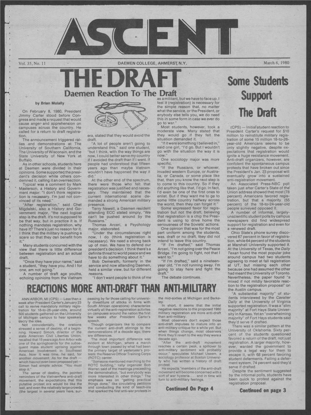 THE DRAFT Some Students Daemen Reaction to the Draft As a Militant, but We Have to Face Up