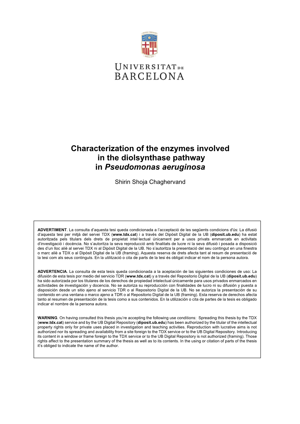 Characterization of the Enzymes Involved in the Diolsynthase Pathway in Pseudomonas Aeruginosa