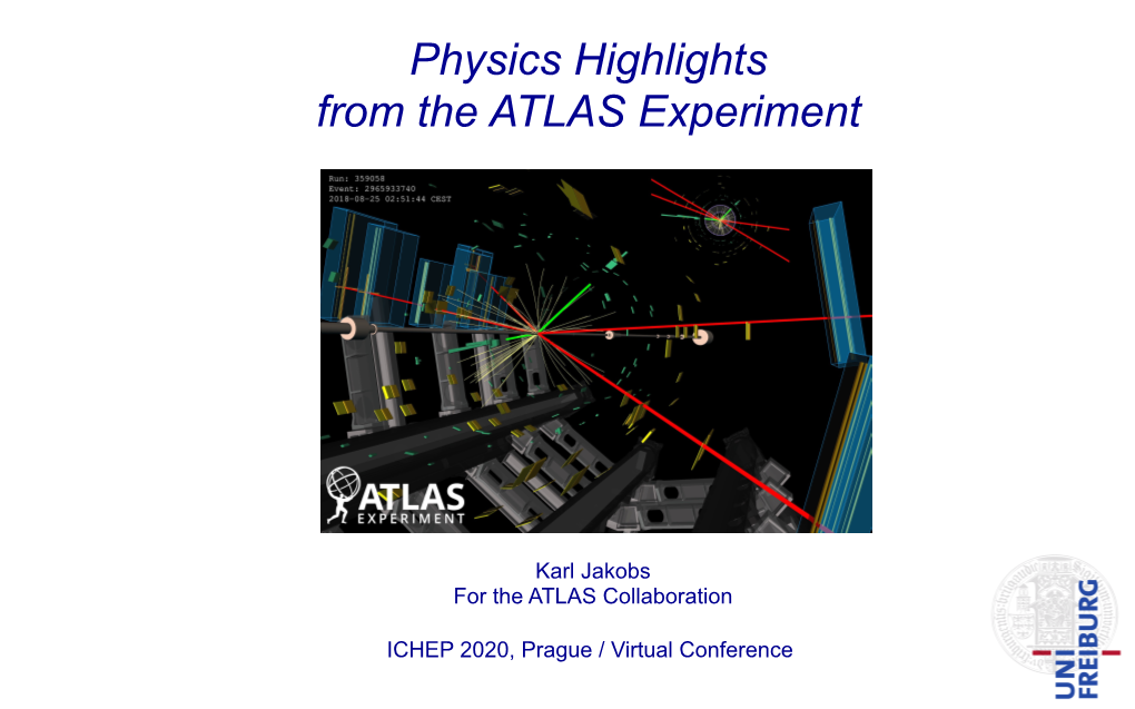 Physics Highlights from the ATLAS Experiment