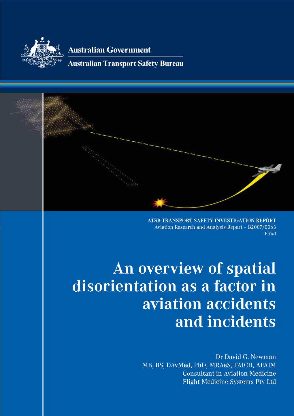 An Overview of Spatial Disorientation As a Factor in Aviation Accidents and Incidents