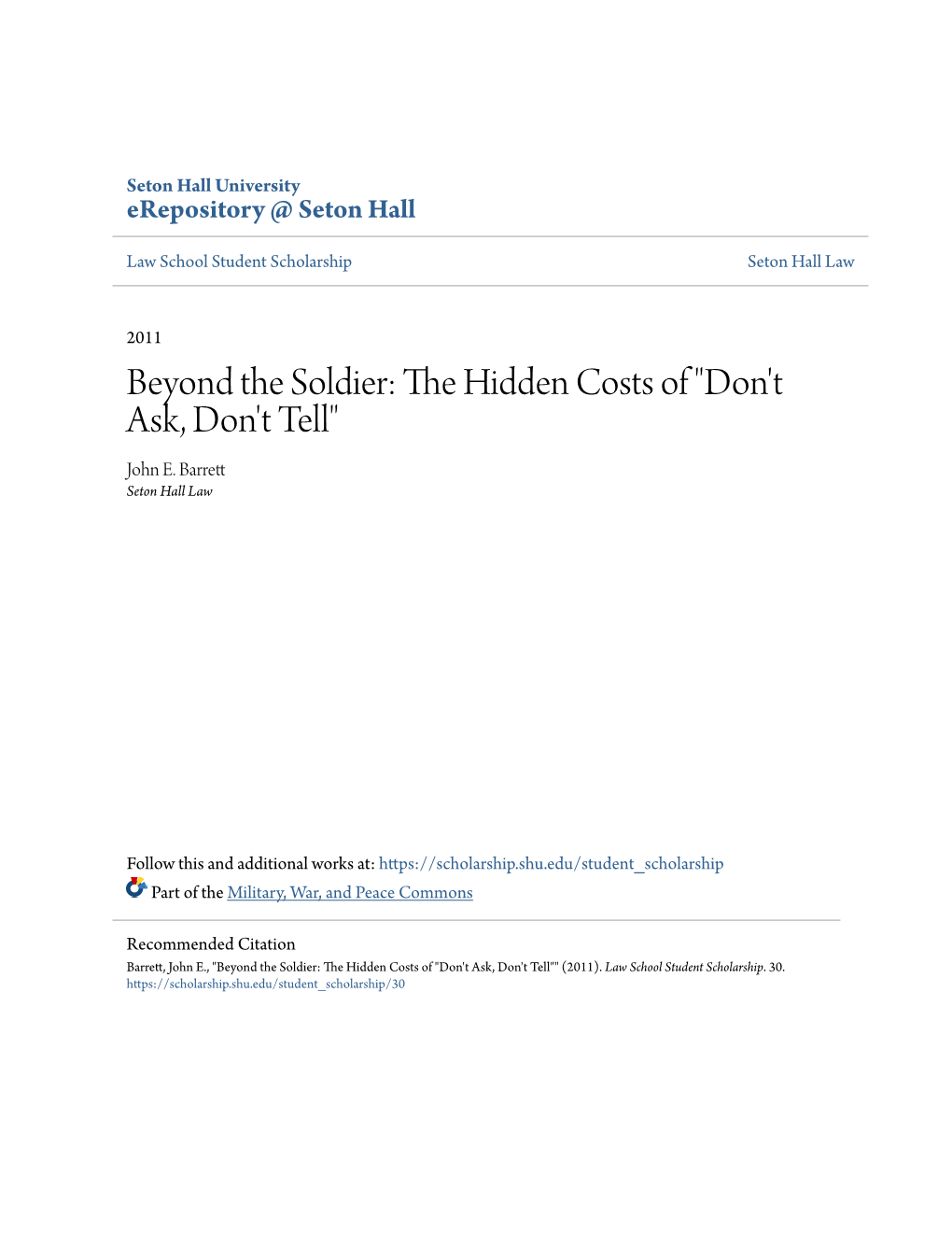Beyond the Soldier: the Hidden Costs of “Don’T Ask, Don’T Tell”