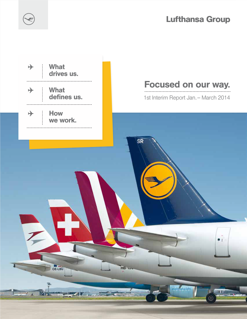 1St Interim Report January – March 2014 1 Lufthansa Share Shareholder Structure by Nationality in % (As of 31.3.2014)