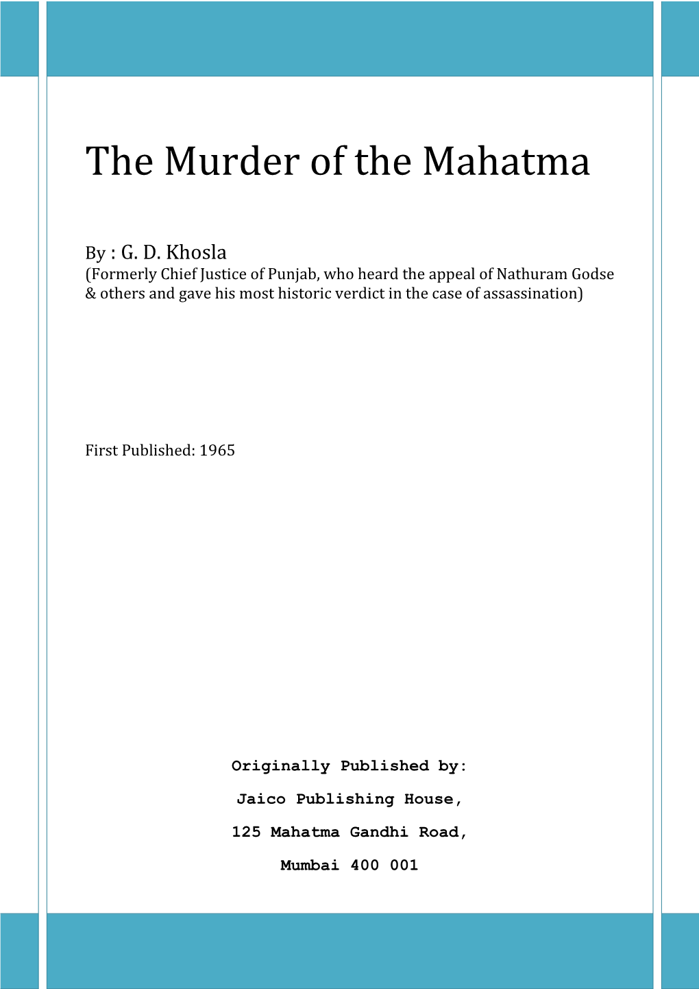 The Murder of the Mahatma