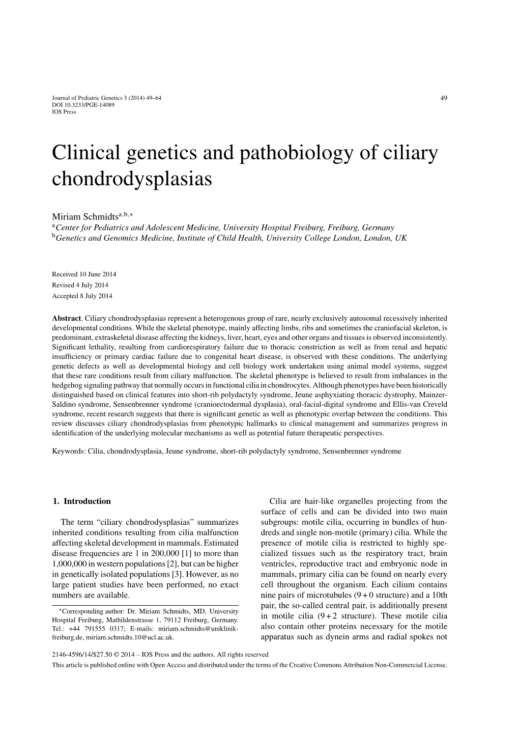 Clinical Genetics and Pathobiology of Ciliary Chondrodysplasias