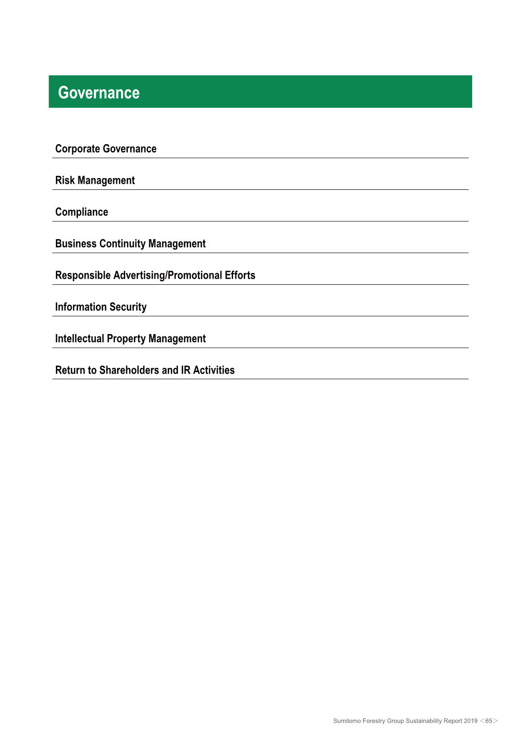 Sumitomo Forestry Group Sustainability Report 2019 ＜65＞ Corporate Governance