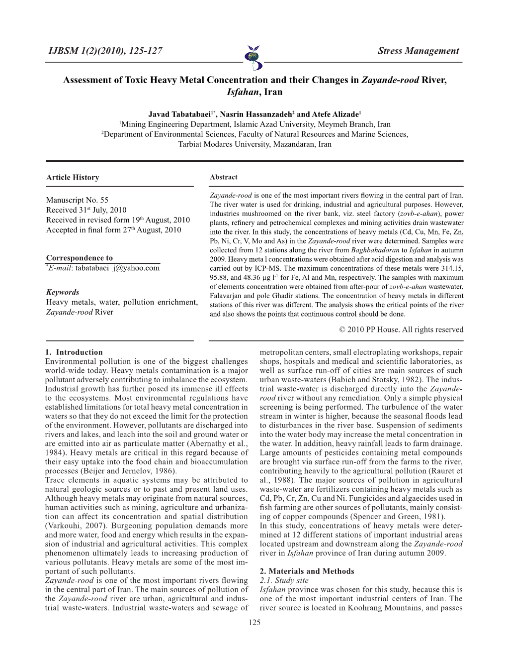 Assessment of Toxic Heavy Metal Concentration and Their Changes in Zayande-Rood River, Isfahan, Iran Stress Management IJBSM