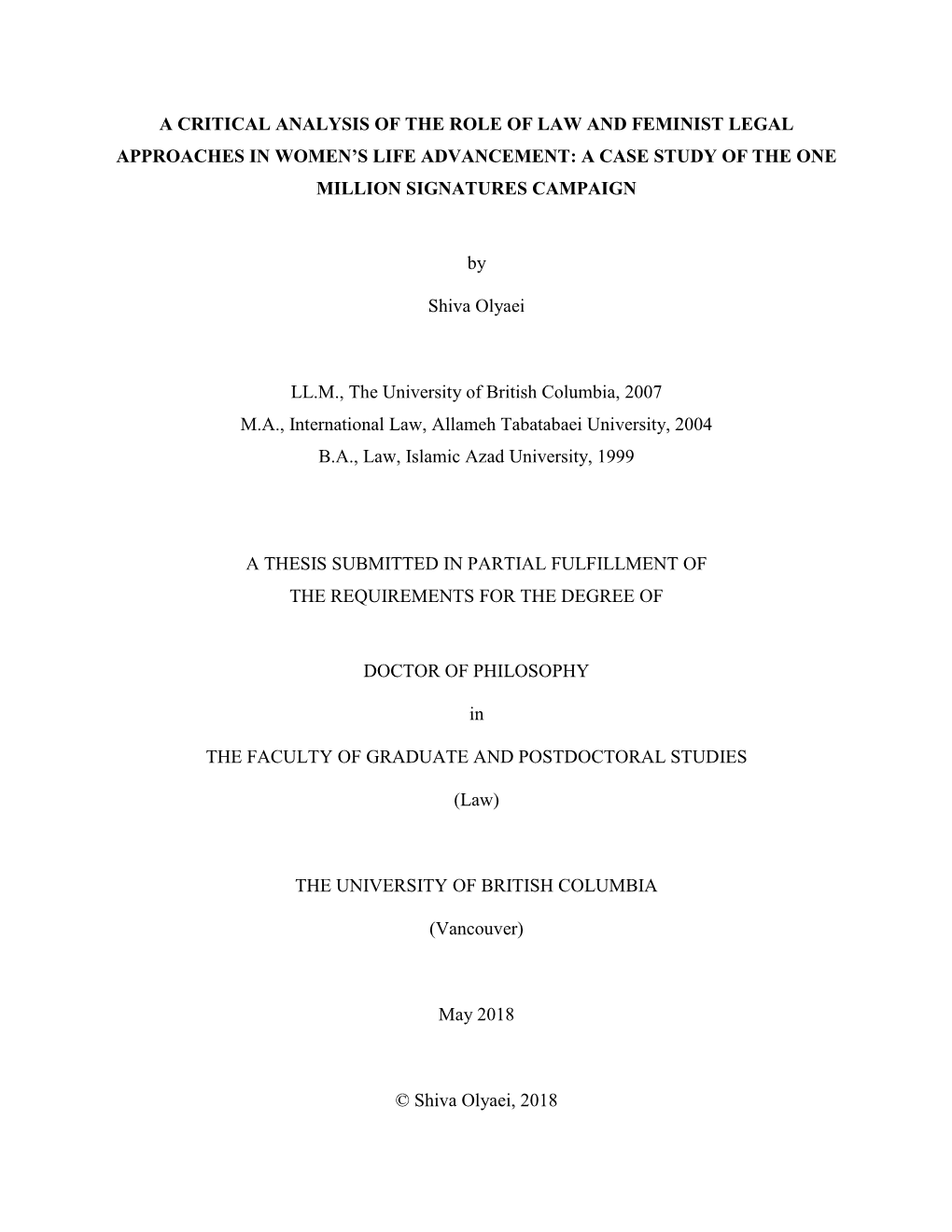 A Critical Analysis of the Role of Law and Feminist Legal Approaches in Women’S Life Advancement: a Case Study of the One Million Signatures Campaign