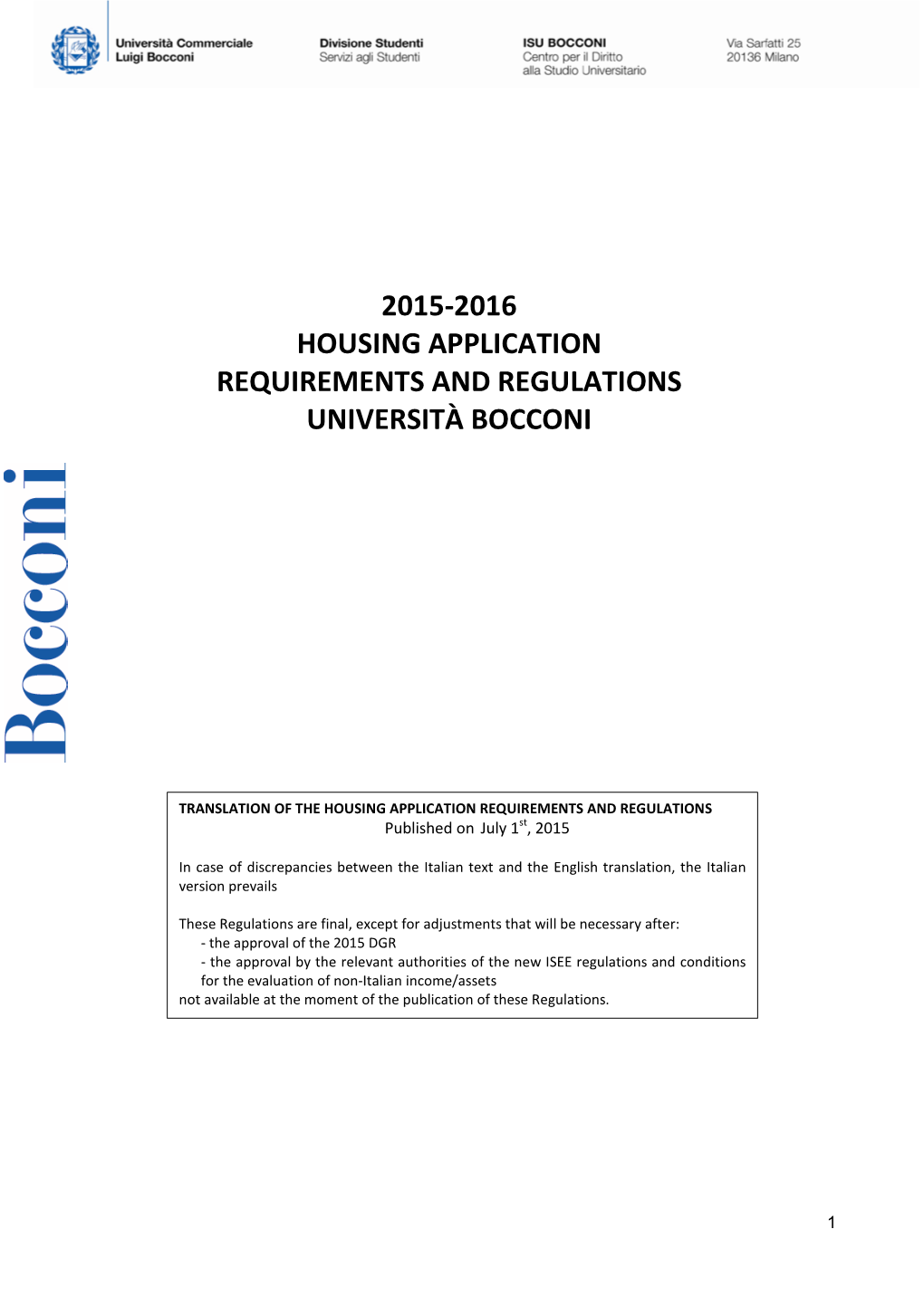 2015-2016 Housing Application Requirements and Regulations Università Bocconi
