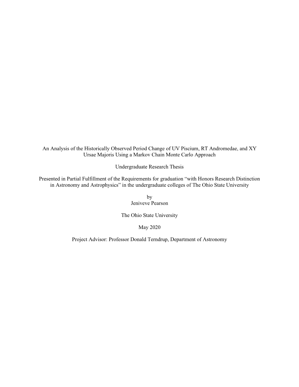 An Analysis of the Historically Observed Period Change of UV Piscium, RT Andromedae, and XY Ursae Majoris Using a Markov Chain Monte Carlo Approach