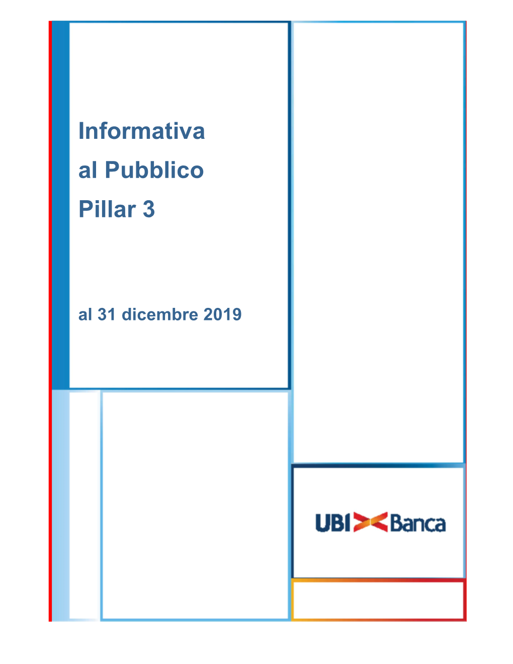 Informativa Al Pubblico Pillar 3