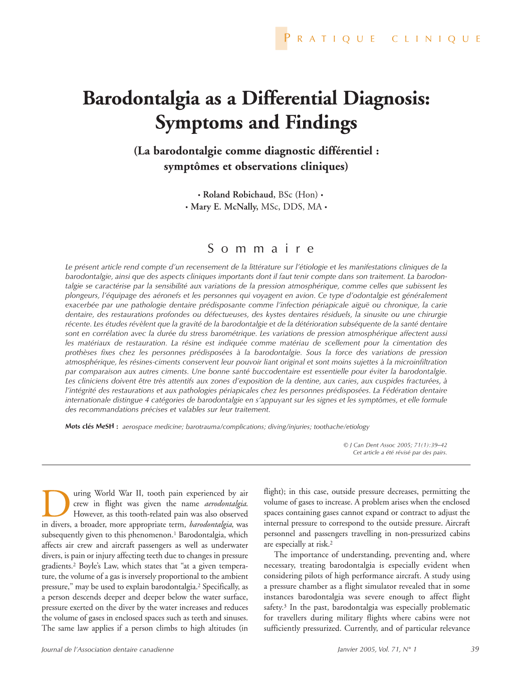 Barodontalgia As a Differential Diagnosis: Symptoms and Findings (La Barodontalgie Comme Diagnostic Différentiel : Symptômes Et Observations Cliniques)