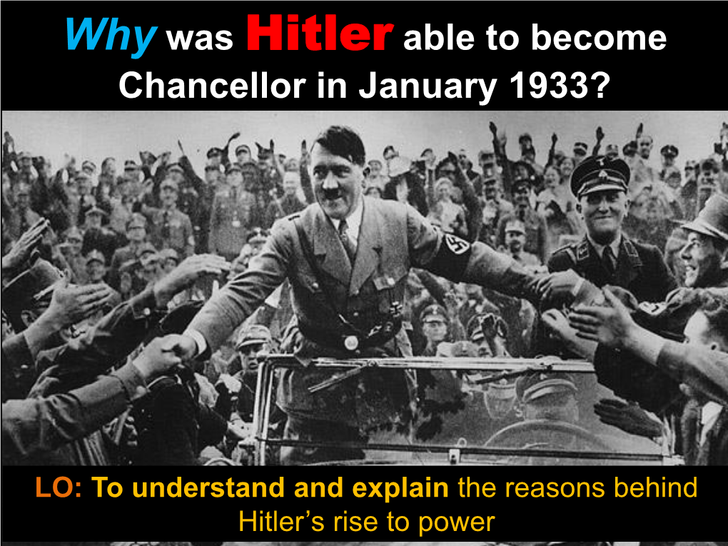 Why Was Hitler Able to Become Chancellor in January 1933?