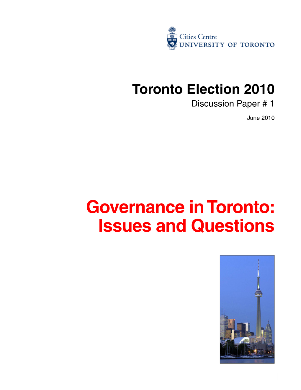 Governance in Toronto: Issues and Questions