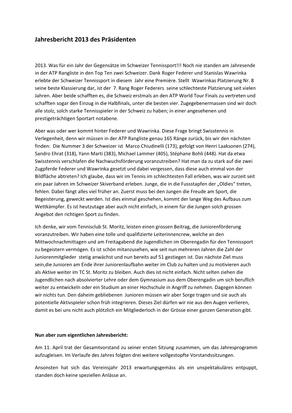 Jahresbericht 2013 Des Präsidenten