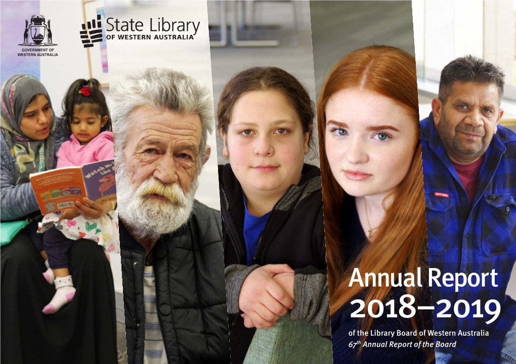 Annual Report 2018–2019 of the Library Board of Western Australia 67Th Annual Report of the Board Statement of Compliance