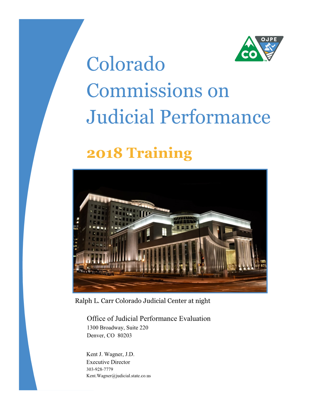 Colorado Commissions on Judicial Performance 2018 Training Manual