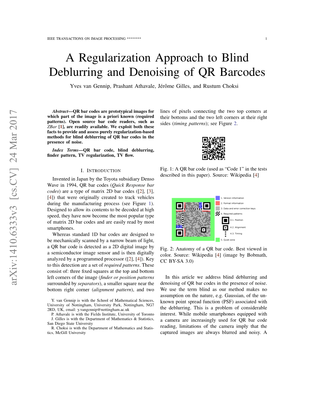 A Regularization Approach to Blind Deblurring and Denoising of QR Barcodes Yves Van Gennip, Prashant Athavale, Jer´ Omeˆ Gilles, and Rustum Choksi