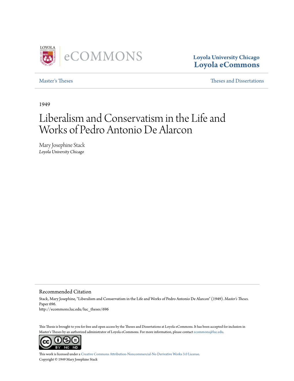 Liberalism and Conservatism in the Life and Works of Pedro Antonio De Alarcon Mary Josephine Stack Loyola University Chicago