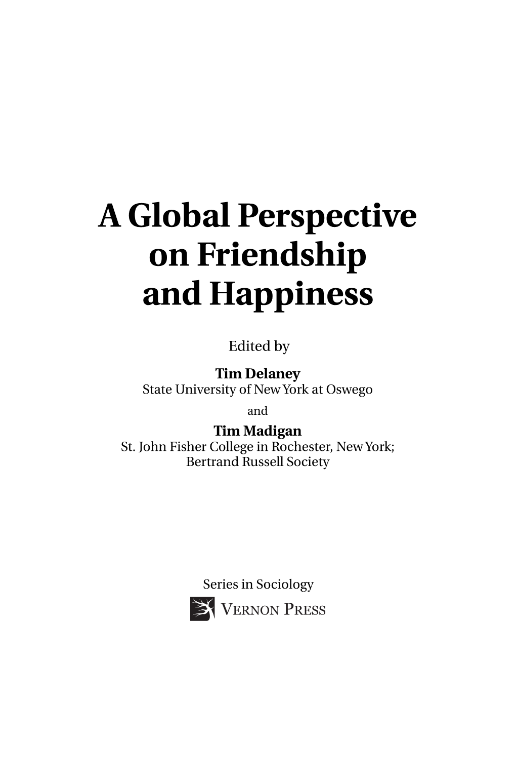 A Global Perspective on Friendship and Happiness